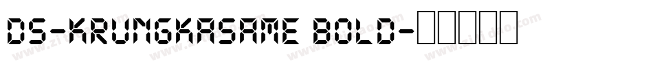 DS-KrungKaSame Bold字体转换